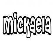 Coloriage Mickaela