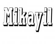 Coloriage Mikayil